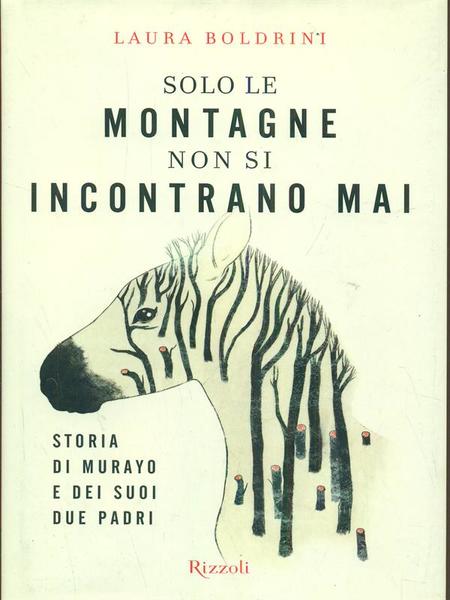 Solo le montagne non si incontrano mai