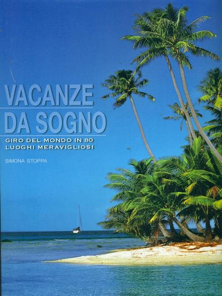 Vacanze da sogno