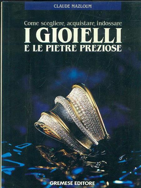I gioielli e le pietre preziose