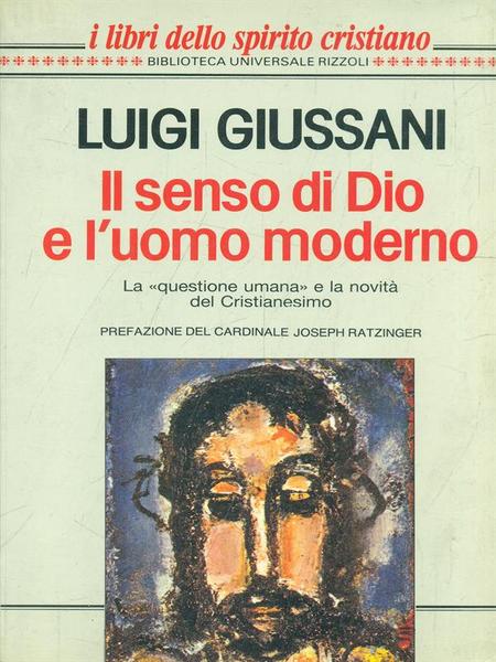 Il senso di Dio e l'uomo moderno