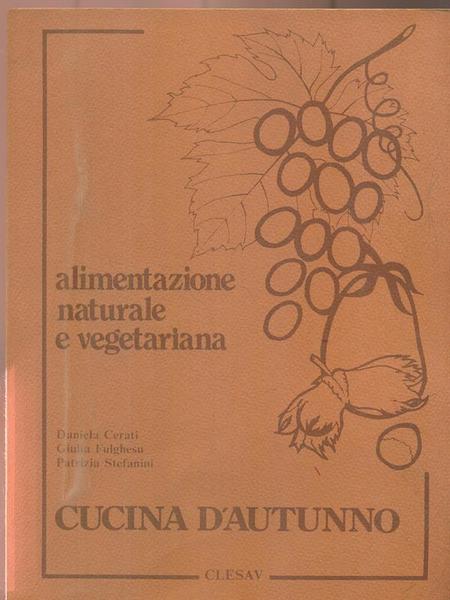 alimentazione naturale e vegetariana - Cucina d'autunno