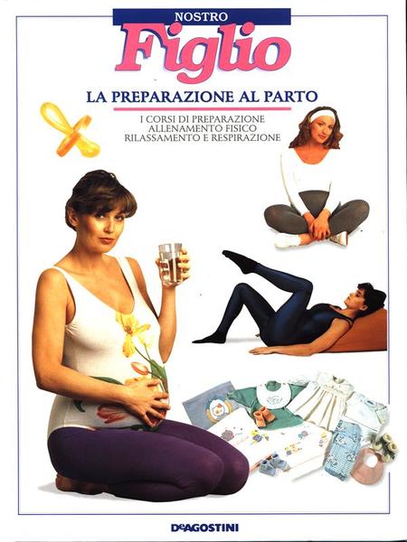 Nostro figlio - La preparazione al parto