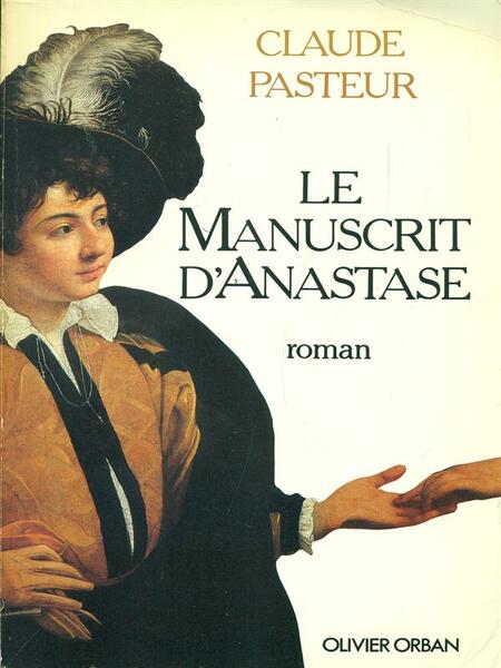 Le manuscrit d'Anastase