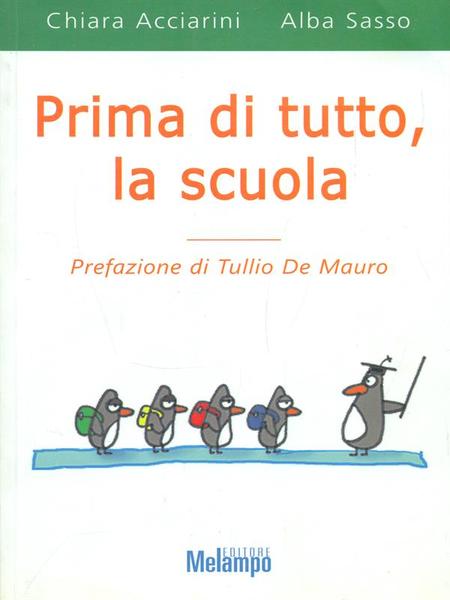 Prima di tutto, la scuola
