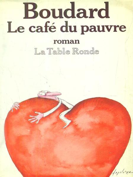 Le cafe' du pauvre