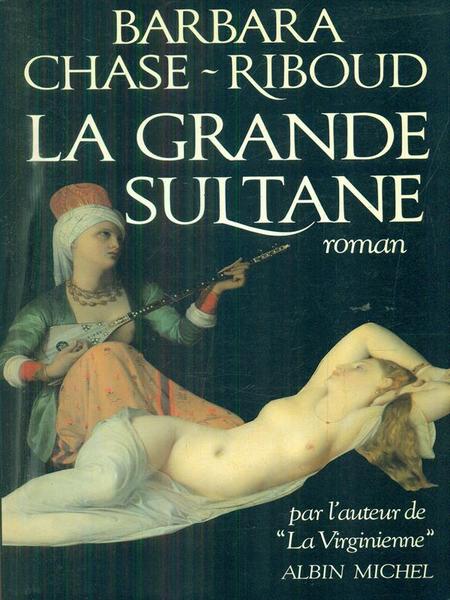 La grande sultane