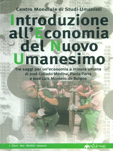 Introduzione all'economia del nuovo umanesimo