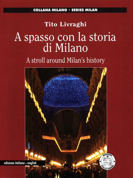 A spasso con la storia di Milano