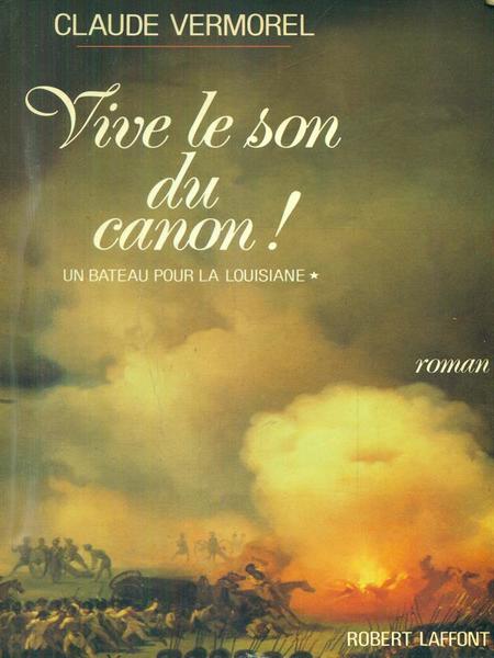 vive le son du canon!
