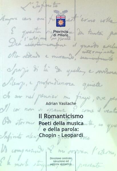 Il Romanticismo Poeti della musica e della parola: Chopin - …