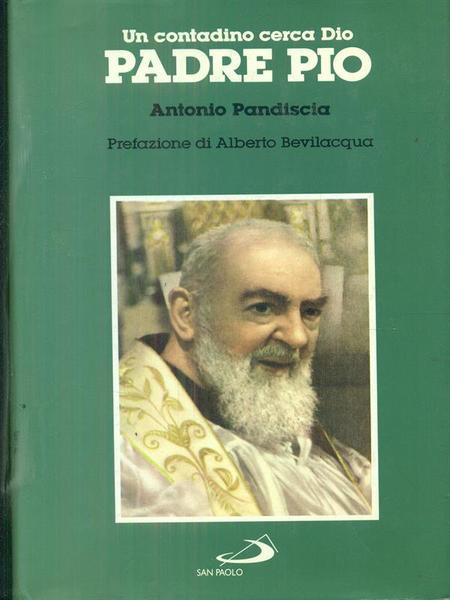 Un contadino cerca Dio Padre Pio