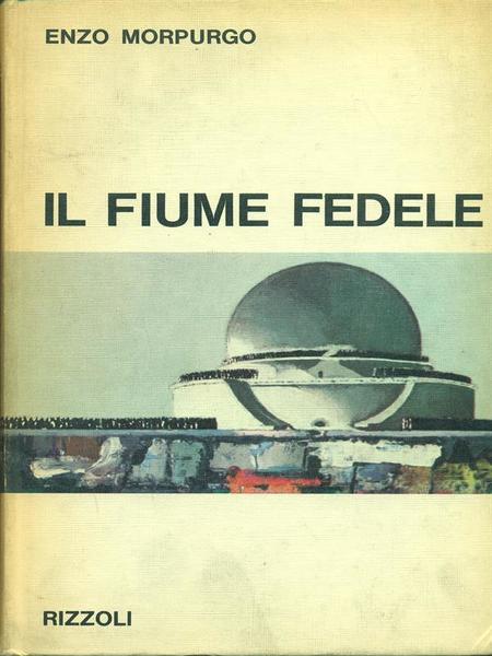 Il fiume fedele