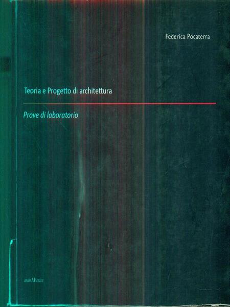 Teoria e Progetto di architettura - Prove di laboratorio