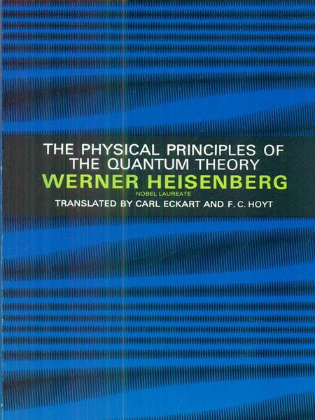 The Physical Principles of the Quantum Theory