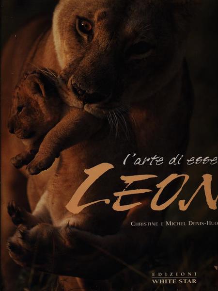 L'arte di essere... leoni