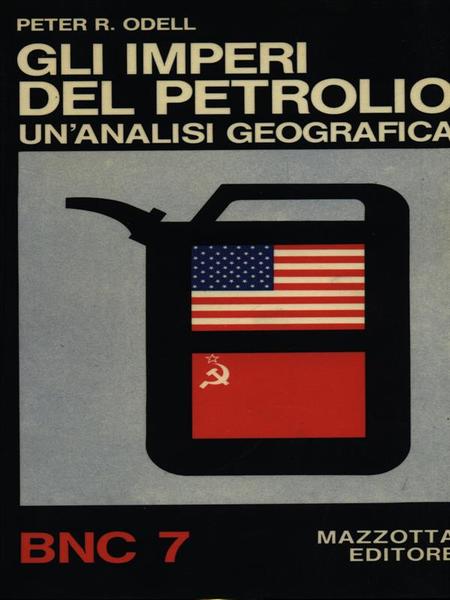 Gli imperi del petrolio