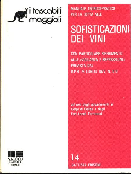 Manuale lotta alle sofisticazioni dei vini
