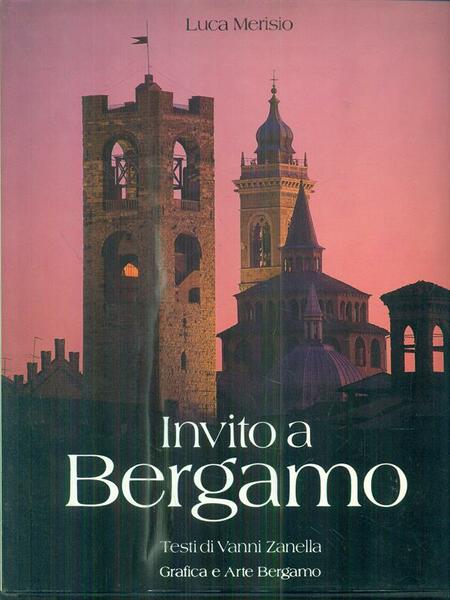 Invito a Bergamo.