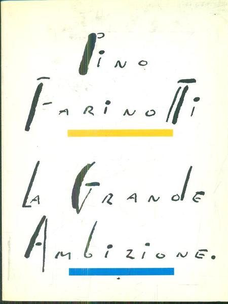 La grande ambizione