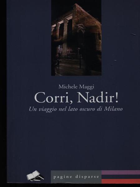 Corri, Nadir!