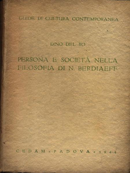 Persona e societa' nella filosofia di N. Berdiaeff