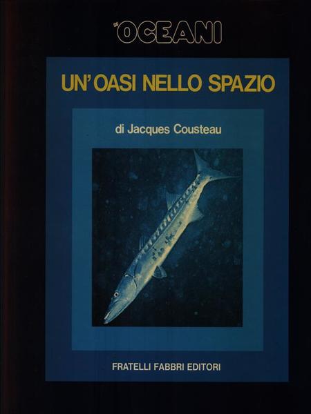 Gli Oceani 1. Un'oasi nello spazio
