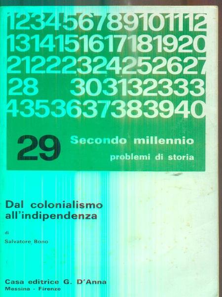 Dal colonialismo all'indipendenza