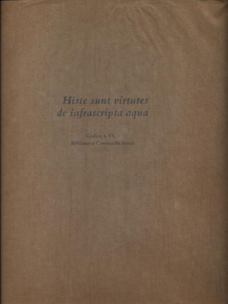 Histe sunt virtutes de infrascripta aqua Cosice L.VI.2 - Ristampa …
