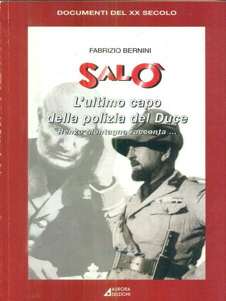 Salo'. L'ultimo capo della polizia del duce