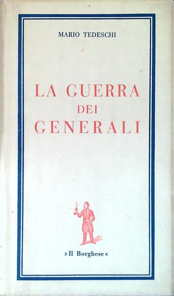 La guerra dei generali