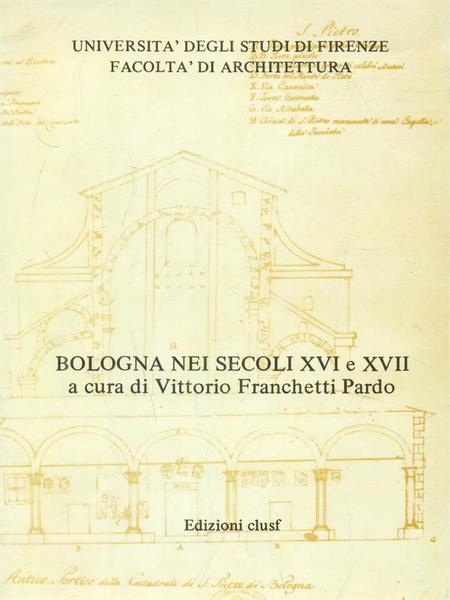 Bologna nei secoli XVI e XVII