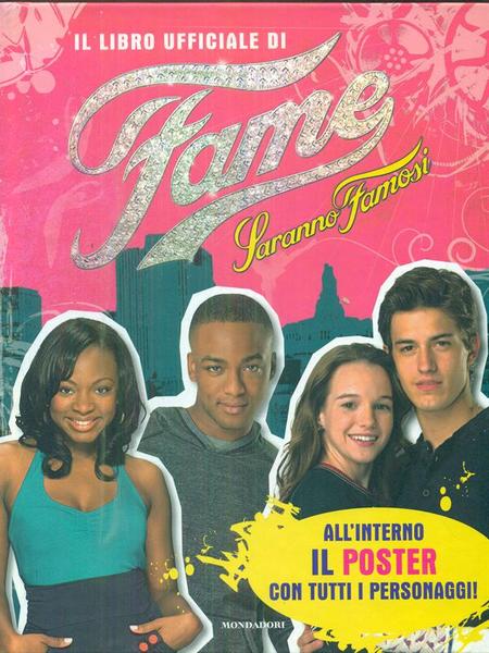 Il libro ufficiale di Fame - Saranno Famosi