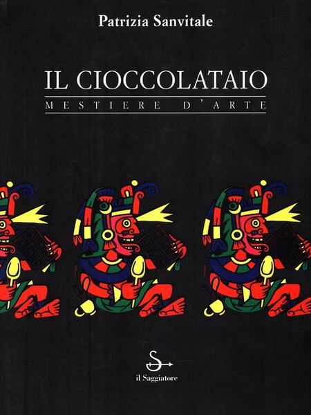 Il cioccolataio Mestiere d'arte