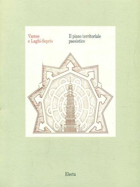 Varese e Laghi Seprio il piano territoriale paesistico