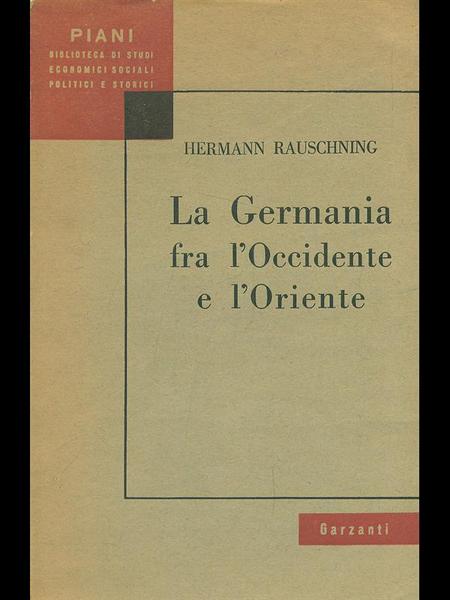 La Germania fra l'Occidente e l'Oriente