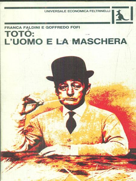 Toto': l'uomo e la maschera