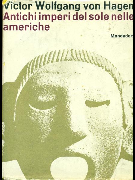 Antichi imperi del sole nelle Americhe