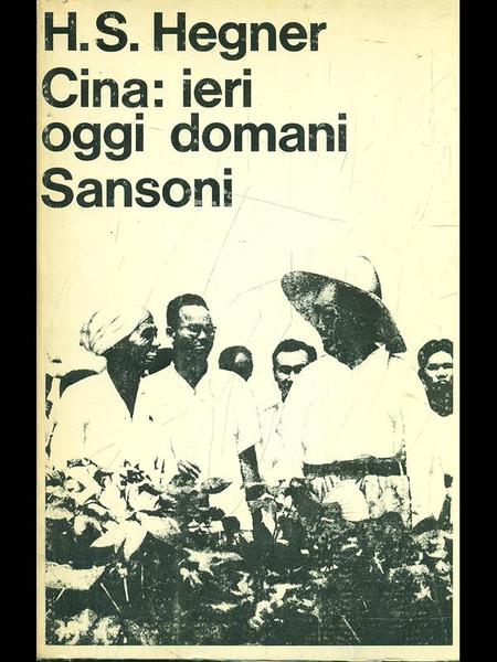 Cina: ieri, oggi e domani