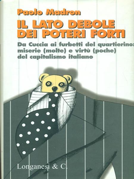 Il lato debole dei poteri forti