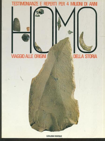 Homo. Viaggio alle origini della storia
