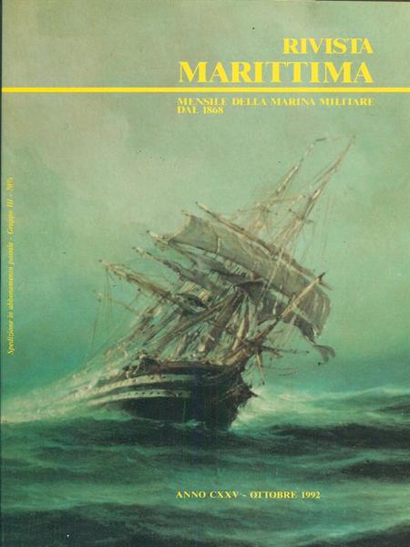 Rivista marittima anno CXXV - Ottobre 1992