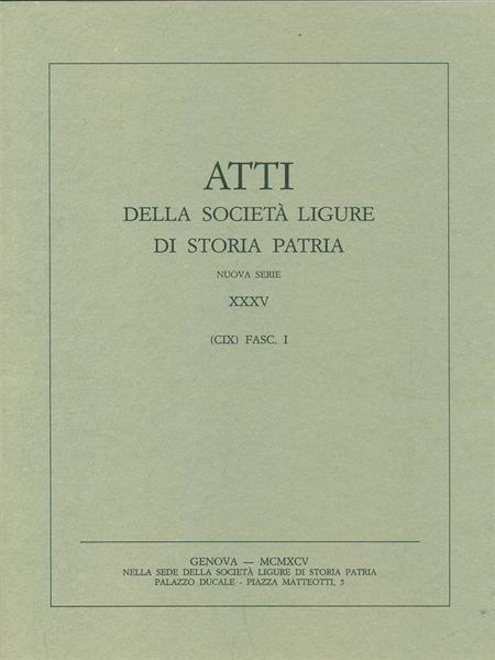 Atti della societa ligure di storia patria vol XXXV Fasc …
