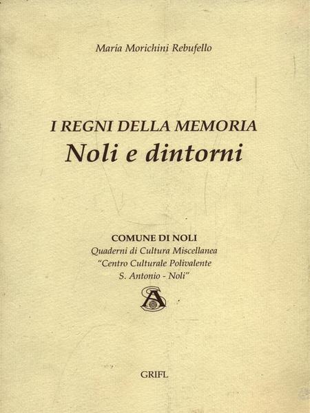 I Regni della Memoria - Noli e dintorni
