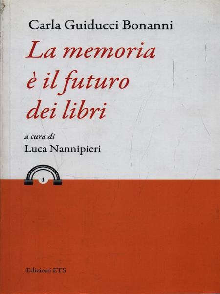 La memoria e' il futuro dei libri