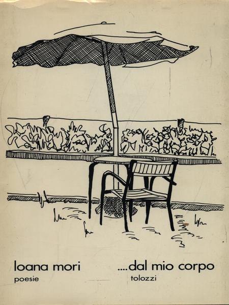 ...dal mio corpo