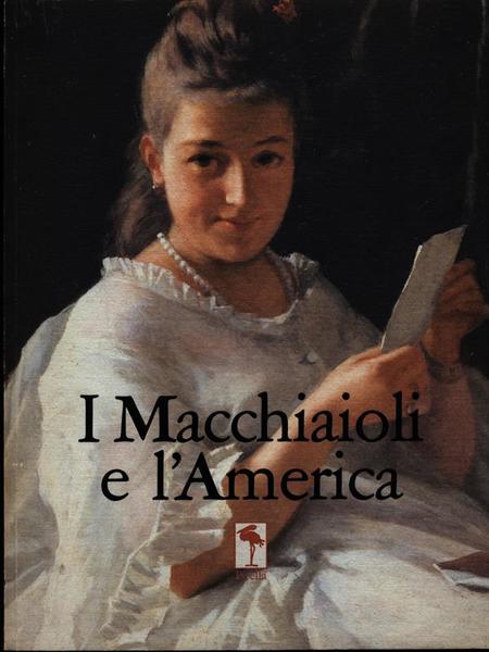 I Macchiaioli e l'America