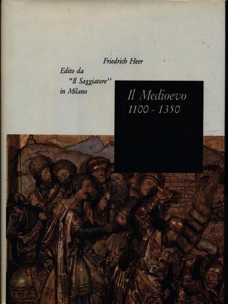 Il Medioevo 1100-1350