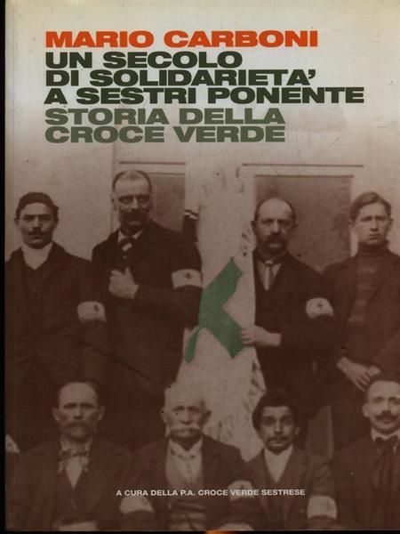 Un secolo di solidarieta' a Sestri Ponente