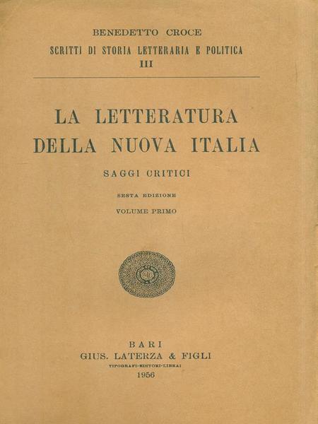 La Letteratura della Nuova Italia. Volume 1