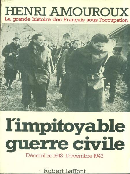 L'impitoyable guerre civile